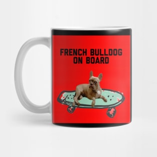 French bulldog on board Mug